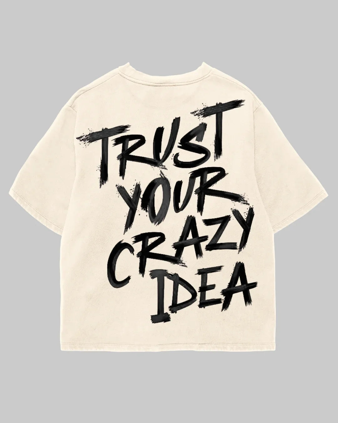 Tricou Oversized Trust Yourself!